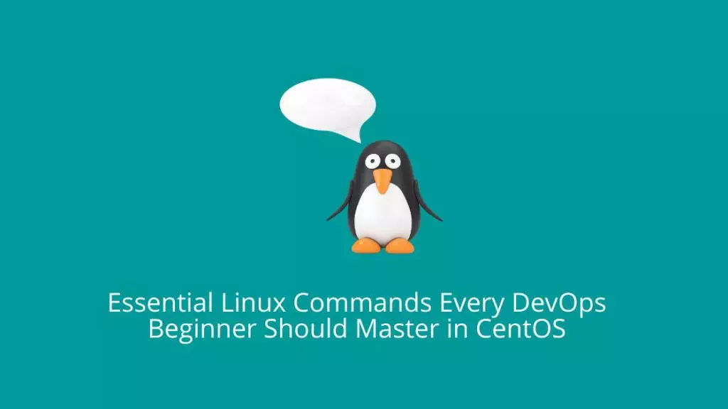 Master essential Linux commands in CentOS for DevOps beginners.