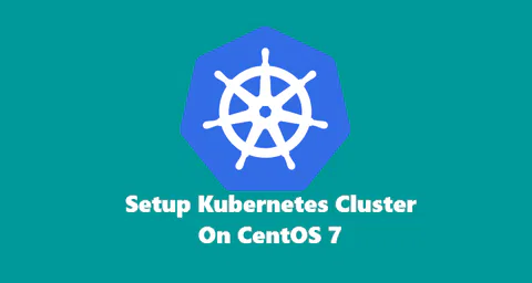 Setting up kubernetes cluster on cantos 7.