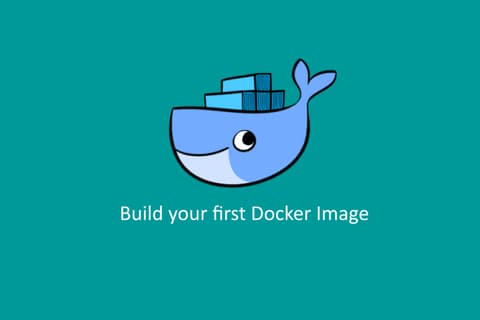 Build your first docker image.
