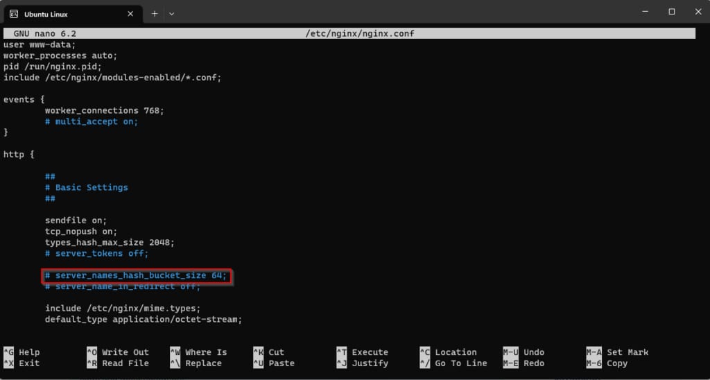 Uncomment server_names_hash_bucket_size 